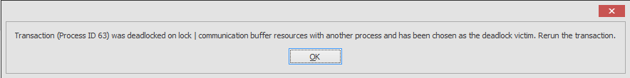 Transaction deadlocked error message