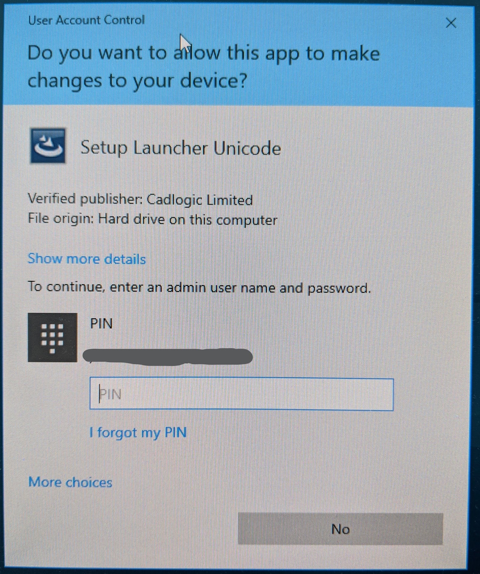 Screenshot: After clicking YES above and you are not logged in as an Administrator, you will get the f